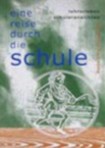Cover Eine Reise durch die Schule von Hans Jörg Osenberg